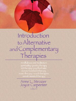 cover image of Introduction to Alternative and Complementary Therapies